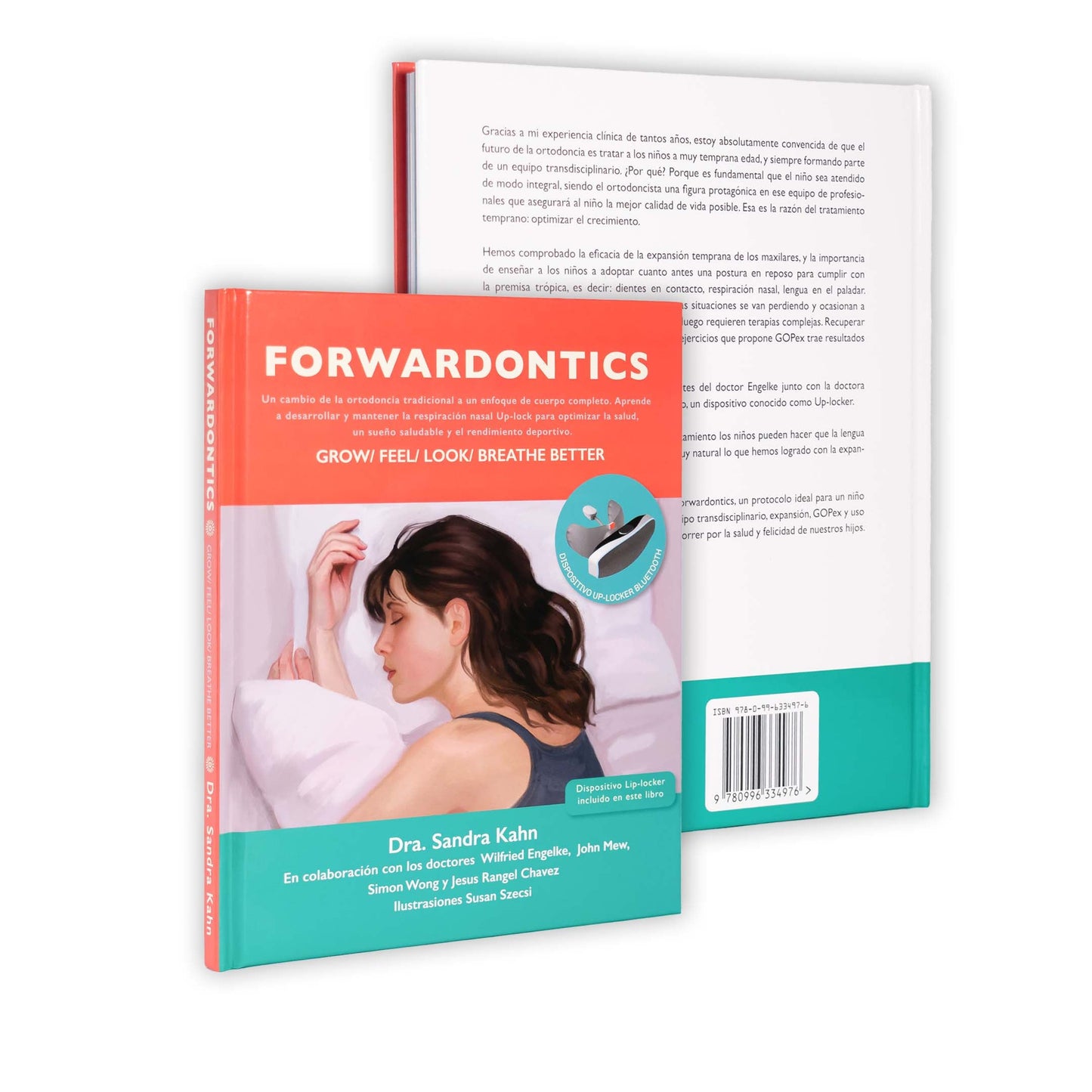 Forwardontics. A shift from traditional orthodontics through a total body approach.